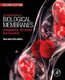 An Introduction to Biological Membranes - Composition, Structure and Function (Paperback, 2nd edition): William Stillwell