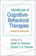 Handbook of Cognitive-Behavioral Therapies (Paperback, 4th edition): Keith S. Dobson, David J.A. Dozois