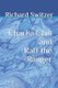Charlie Chill and Raff the Ranger (Paperback): Richard Switzer