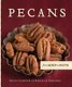 Pecans from Soup to Nuts (Paperback): Keith Courrege, Marcelle Bienvenu