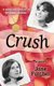Crush (Paperback): Marny Hall Ph D