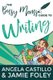 The Busy Mom's Guide to Writing (Paperback): Jamie Foley, Angela Castillo