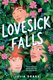 Lovesick Falls (Hardcover): Julia Drake