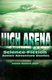 High Arena (and Buttercup's Run) - Science-Fiction Action Adventure Stories (Paperback): James Nathan Post
