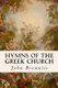 Hymns of the Greek Church (Paperback): John Brownlie