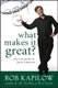 What Makes it Great? (Hardcover): Rob Kapilow