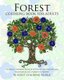 Forest Coloring Book For Adults - An Adult Coloring Book of 40 Woodland Designs and Wild Aniamls by a Variety of Artists...