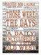 Those Were the Days - A Daily Encyclopedia of the Old West (Paperback): Secesh Bob L'aloge