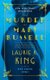 The Murder of Mary Russell - A novel of suspense featuring Mary Russell and Sherlock Holmes (Paperback): Laurie R. King
