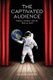 The Captivated Audience - Hoaxes, Illusions, and the Biblical Earth (Paperback): Alexander Ray
