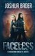 Faceless (Paperback): Joshua Bader