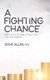 A Fighting Chance - The High School Finance Education Everyone Deserves (Paperback): Doug Allan