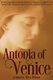 Antonia Of Venice (Paperback, 2nd ed.): Ellyn Peirson