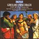 Various Artists - Girolamo Frescobaldi: Fiori Musicali (CD): Girolamo Frescobaldi, Sergio Vartolo, Alberto Turco, Cappella...