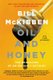 Oil and Honey (Paperback): Bill McKibben