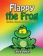 Flappy the Frog - Stories, Games, Jokes, and More! (Paperback): Uncle Amon