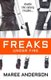 Freaks Under Fire (Paperback): Maree Anderson