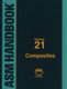 ASM Handbook, Volume 21 - Composites (Hardcover, Revised Ed): D.B. Miracle, S.L. Donaldson