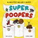 Super Poopers (Paperback): Alex Woolf