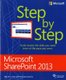 Microsoft SharePoint 2013 Step by Step (Paperback): Olga Londer, Penelope Coventry