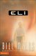 Eli (Paperback, New edition): Bill Myers