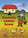 Kwanele comes home: Grade 3 (Paperback): P. Saville, T.P. Mlakalaka
