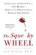 The Squeaky Wheel - Complaining the Right Way to Get Results, Improve Your Relationships, and Enhance Self-Esteem (Paperback):...