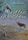 A Last Wild Place (Paperback): Mike Tomkies