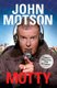 Motty - Forty Years in the Commentary Box (Paperback): John Motson