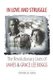 In Love and Struggle - The Revolutionary Lives of James and Grace Lee Boggs (Paperback): Stephen M. Ward