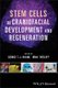 Stem Cells in Craniofacial Development and Regeneration (Hardcover): GTJ Huang