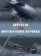 Zeppelin vs British Home Defence 1916-18 (Paperback): Jon Guttman