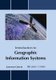 Introduction to Geographic Information Systems (Hardcover): Jayceon Garcia