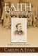 Faith, a Disciple's Journey (Hardcover): Carolyn A. Evans