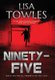 Ninety-Five (Hardcover): Lisa Towles