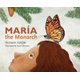 Maria The Monarch (Paperback): Homero Aridjis