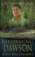 Reforming Dawson (Paperback): Jr Thompson