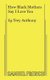 How Black Mothers Say I Love You (Paperback): Trey Anthony