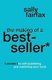 The Making of a Best-Seller - Secrets to Self-Publishing and Marketing Your Book (Paperback): Sally Fairfax