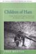 Children of Ham - Freed Slaves and Fugitive Slaves on the Kenya Coast, 1873 to 1907 (Paperback): Fred Morton