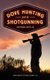 Dove Hunting and Shotgunning (Paperback): Hurtford Smith Jr