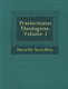 Praelectiones Theologicae, Volume 1 (Paperback): Honore Tournely