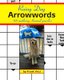 Rainy Day Arrowwords - 88 Soothing, Themed Puzzles (Paperback): Frank Virzi