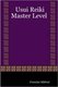 Usui Reiki - Master Level (Paperback): Francine Milford