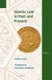 Islamic Law in Past and Present (Hardcover): Mathias Rohe