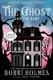 The Ghost and the Baby (Large print, Paperback, Large type / large print edition): Bobbi Holmes, Anna J McIntyre