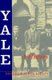 Yale - A History (Paperback, New Ed): Brooks Mather Kelley