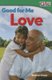 Good for Me: Love (Paperback, 2nd edition): Sharon Coan
