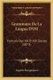 Grammaire De La Langue D'Oil - Francais Des XII Et XIII Siecles (1873) (French, Paperback): Auguste Bourguignon