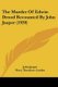 The Murder Of Edwin Drood Recounted By John Jasper (1920) (Paperback): John Jasper, Percy Theodore Carden